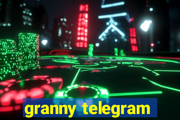 granny telegram